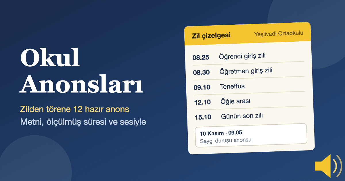 Okul anonsları: Yeşilvadi Ortaokulu'nun zil çizelgesi, 10 Kasım saygı duruşu notu ve bir hoparlör