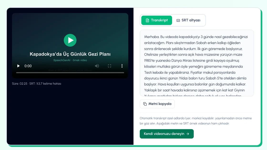 Videoyu yazıya çevirme örneği: Kapadokya gezi videosu, yanında Türkçe transkript ve SRT altyazı sekmeleri